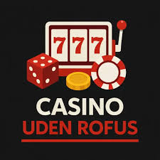 Casino Uden ROFUS Din Ultimative Guide
