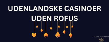 De Bedste Online Casinoer Uden Rofus Spil Trygt og Sikkert De Bedste Online Casinoer Uden Rofus Spil Trygt og Sikkert