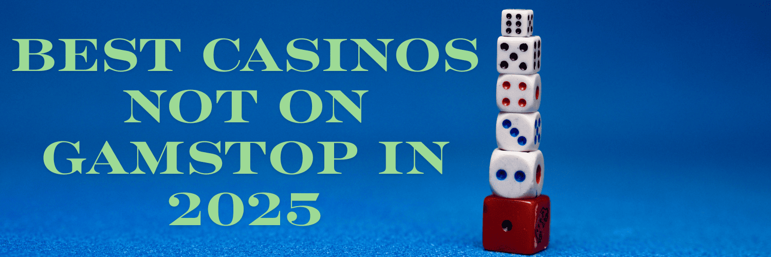 Exploring Casinos Not Registered on Gamstop 1770697441
