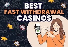 Fast Withdrawal Casinos Your Guide to Quick Payouts -1764898448