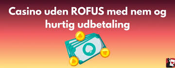 Nye Casinoer Uden Rofus - Velkommen til de Nyeste Spiloplevelser